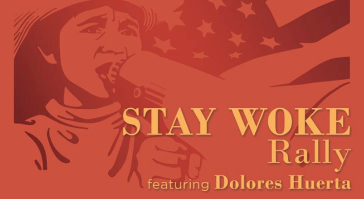 Stay Woke! Dolores Huerta in Olympia